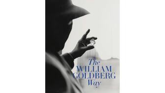 “The William Goldberg Way,” created by the Goldberg family in collaboration with jewelry expert Jill Newman and writer Jackie Caradonio, highlights the history of diamantaire William Goldberg and the jewelry company he built. William Goldberg book
